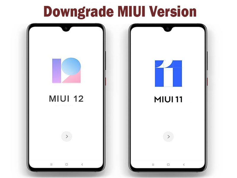 Downgrade MIUI Version